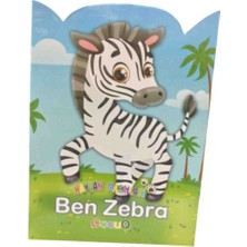ÇocuQ Hayvan Masalları 3+ Yaş Ben Zebra