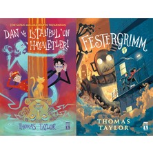 Genç Timaş Dan ve Istanbul'un Hayaletleri ve Festergrimm (Thomas Taylor)