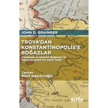 Adoz Shopping Troya'dan Konstantinopolis'e Boğazlar: Çanakkale ve Istanbul Boğazları Ile Marmara Denizi'nin Antik Tarihi