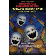 Adoz Shopping Fazbear'ın Korkunç Tipleri Grafik Roman Serisi 2 - Freddy'nin Pizza Dükkanı'nda Beş Gece