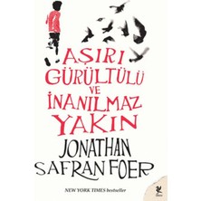 Binbir Göz Kitap Aşırı Gürültülü ve Inanılmaz Yakın