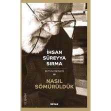 Binbir Göz Kitap Nasıl Sömürüldük