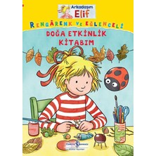 Binbir Göz Kitap Doğa Etkinlik Kitabım - Arkadaşım Elif