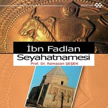 ÖNÇ - PRİME Ibn Fadlan Seyahatnamesi