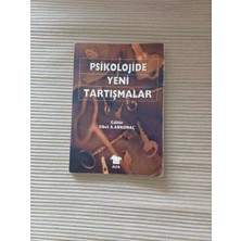 KİTAP Psikolojide Yeni Tartışmalar Psikoloji Alanındaki Güncel Tartışmaları Ele Alan Bu Eser, Sibel A. Arkonac Editörlüğünde Hazırlanmıştır. Bilimsel ve Akademik Bir Bakış Açıs