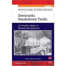Adoz Shopping Demiryolu Seyahatinin Tarihi: 19. Yüzyılda Mekan ve Zamanın Sanayileşmesi