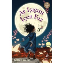 Esranın Dünyası Ay Işığını Içen Kız (Ciltli)