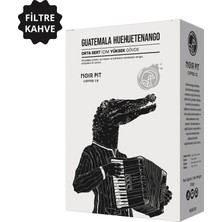 Noir Pit Coffee Co. Guatemala Filtre Kahve