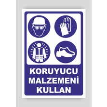 Tnk Market Uyarı Levhaları ''koruyucu Malzemeni Kullan'' 25X35 cm Pvc Tabela Uyarı Levhası