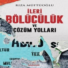 Balkan Grup Ileri Bölücülük ve Çözüm Yolları