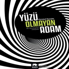 Balkan Grup Yüzü Olmayan Adam - Bir Nörologdan Hikayeler