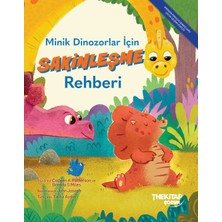 The Kitap Çocuk Minik Dinozorlar Için Sakinleşme Rehberi