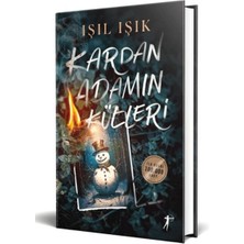 Artemis Yayınları Kardan Adamın Külleri Ciltli Işıl Işık Tarafından Yazılmış Polisiye Roman