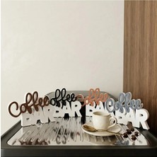 Coffee Bar Dekoratif Masa Üstü Yazısı - 4 Renk Seçenekli