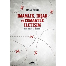 Motto Imamlık Irşad ve Cemaatle Iletişim