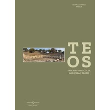 İş Bankası Kültür Yayınları Teos - Inscriptions, Cults And Urban Fabric