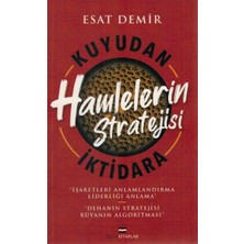 Bizim Kitaplar Yayınevi Kuyudan Iktidara Hamlelerin Stratejisi