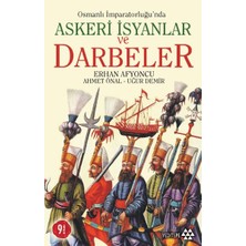 Yeditepe Yayınevi Osmanlı Imparatorluğunda Askeri Isyanlar ve Darbeler