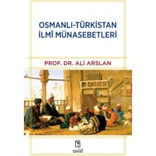 Usûl Yayınları Osmanlı-Türkistan Ilmî Münasebetleri