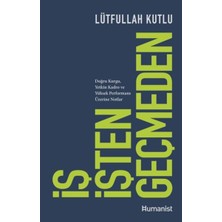 Hümanist Kitap Yayıncılık Iş Işten Geçmeden