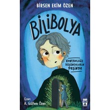 İlk Genç Timaş Bilibolya - Kontrolsüz Düşüncelerin Peşinde
