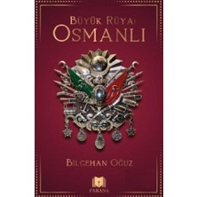Parana Yayınları Büyük Rüya: Osmanlı