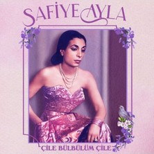 Safiye Ayla – Çile Bülbülüm Çile (Lp) Plak