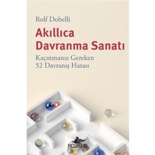 Pegasus Yayınları Akıllıca Davranma Sanatı: Kaçınmanız Gereken 52 Davranış Hatası