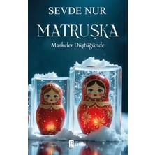 Parola Yayınları Matruşka – Maskeler Düştüğünde