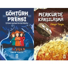 İlk Genç Timaş Göktürk Prensi ve Merkürde Karşılaşma (Zübeyir Tokgöz)