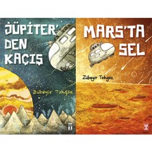 İlk Genç Timaş Jüpiterden Kaçış ve Marsta Sel (Zübeyir Tokgöz)