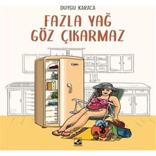 Alvera Fazla Yağ Göz Çız