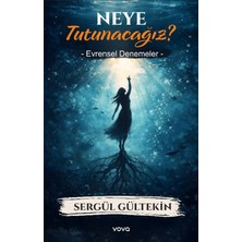 Vova Yayınları Neye Tutunacağız? Evrensel Denemeler