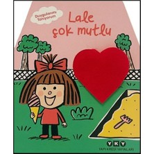 Yapı Kredi Yayınları Duygularımı Tanıyorum – Lale Çok Mutlu