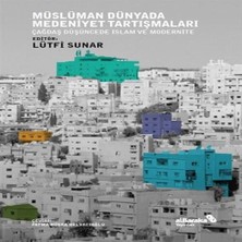 Alvera Müslüman Dünyada Medeniyet Tartışmaları