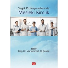 Nobel Bilimsel Eserler Sağlık Profesyonellerinde Mesleki Kimlik