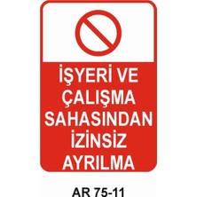Outdoor One İŞ GÜVENLİĞİ UYARI LEVHASI 1 ADET PVC 21 X 29CM