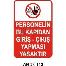 Outdoor One İŞ GÜVENLİĞİ UYARI LEVHASI 1 ADET PVC 21 X 29CM
