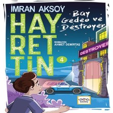 Alvera Hayrettin 4 - Bay Gedeo ve Destroyer
