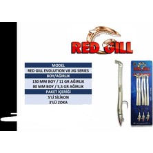 Red Gill V8 Jig Series 80 mm 5.5 gr Silikon Yem