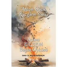 Vizetek Yayıncılık "Ateşin Gücü, Rüzgârın Yönü” Adana BİLSEM Başarı Öyküsü