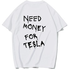 Brz Collection Unisex Oversize Tesla Need Money For Tesla T-Shirt (Beyaz)