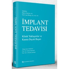 Quintessence Publishing Implant Tedavisi: Klinik Yaklaşımlar ve Kanıta Dayalı Başarı
