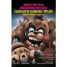 Olimpos Çocuk Freddy’nin Pizza Dükkanı’nda Beş Gece: Fazbear'ın Korkunç Tipleri Grafik Roman Serisi 4