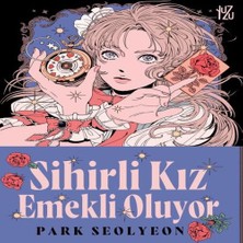 Alvera Sihirli Kız Emekli Oluyor