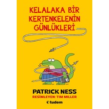 Tudem Kelalaka Bir Kertenkelenin Günlükleri | Patrick Ness