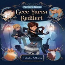 Alvera Gece Yarısı Kedileri-Felidix Okulu