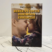 Bebek ve Çocuk Bakımının Erkekçesi ( 2. El Kitap )