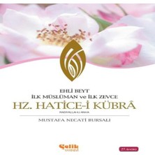 Alvera Ehli Beyt Ilk Müslüman ve Ilk Zevce Hz. Hatice-I Kübra
