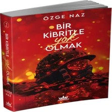 Bir Kibritle  Olmak -2